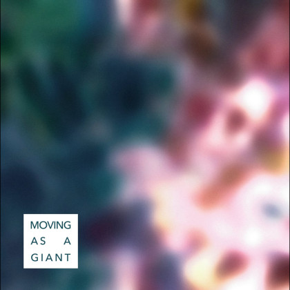 Moving as a Giant: Moving as a Giant