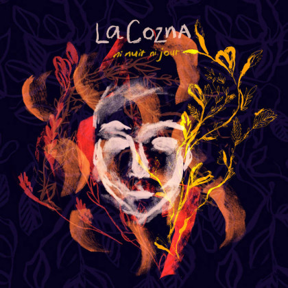 La Cozna: Ni nuit ni jour