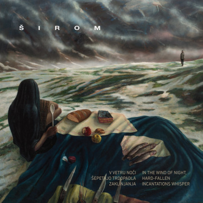 Širom – Zate zvečer bodo volkovi zapuščeni čarno (For You, This Eve, the Wolves Will Be Enchantingly Forsaken)
