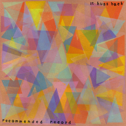 It Hugs Back - Recommended Record