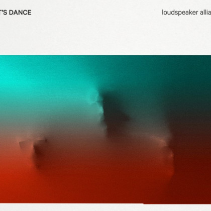 Loudspeaker Alliance - Let's Dance