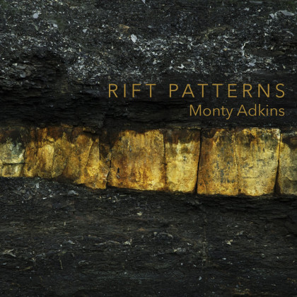 Monty Adkins - Rift Patterns