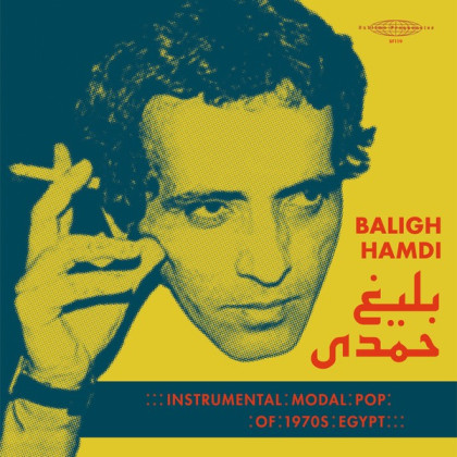 Baligh Hamdi: Instrumental Modal Pop of 1970's Egypt 