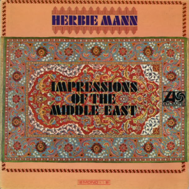 Herbie Mann: Impressions Of The Middle East