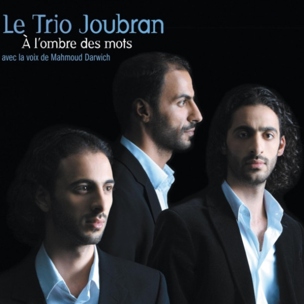 Le Trio Joubran: À l'ombre des mots
