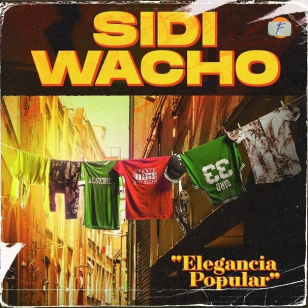 Sidi Wacho: Elegancia Popular 