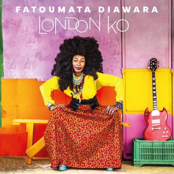 Fatoumata Diawara: London Ko! 