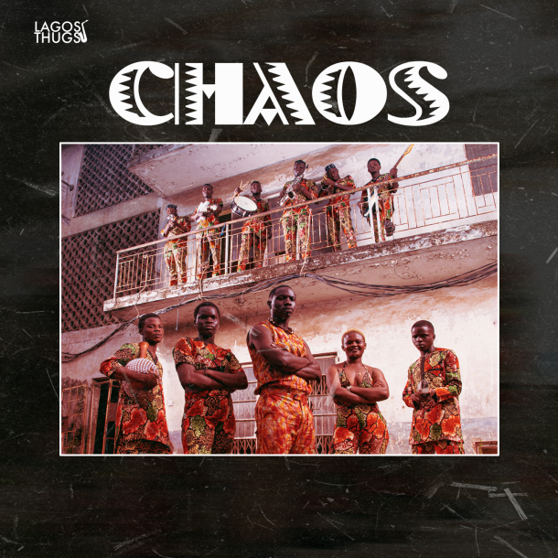 Lagos Thugs: Chaos 