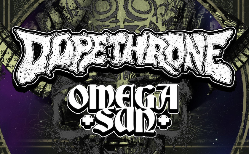 Dopethrone & Omega Sun
