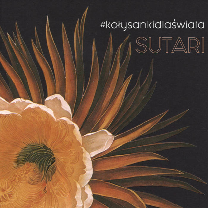 Sutari: #ko​ł​ysankidla​ś​wiata #lullabiesfortheworld