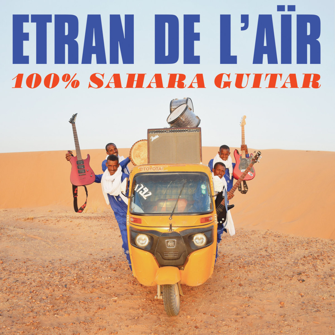 Etran de L'Aïr: 100% Sahara Guitar