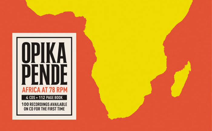 Opika Pende: Africa at 78 RPM