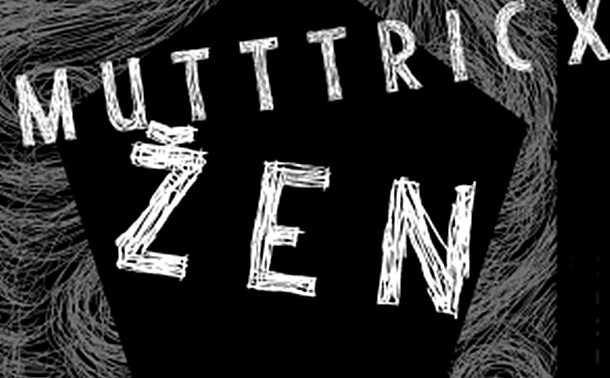 Žen & MuttTricx