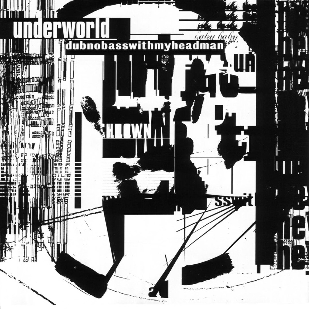 Underworld: Dubnobasswithmyheadman