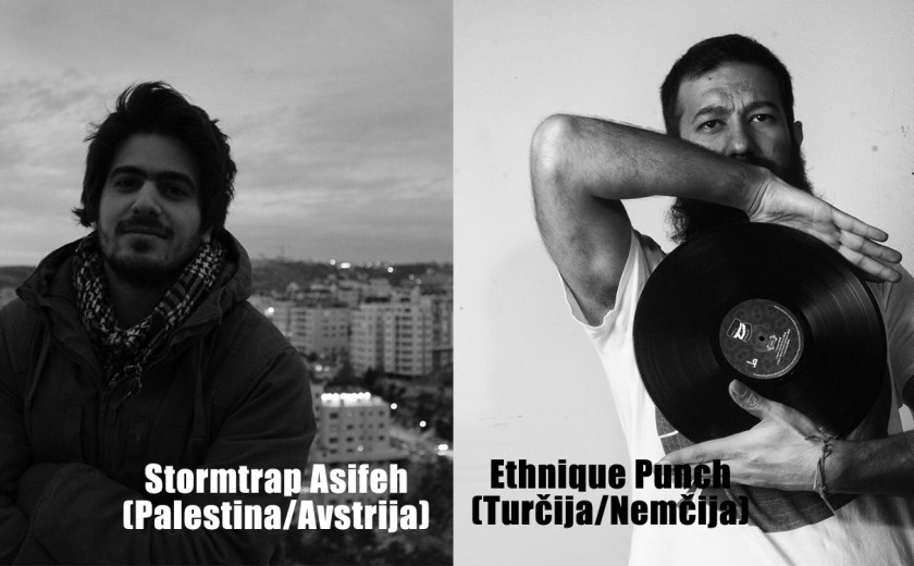 Stormtrap Asifeh (Palestina/Avstrija) & Ethnique Punch (Turčija/ Nemčija)